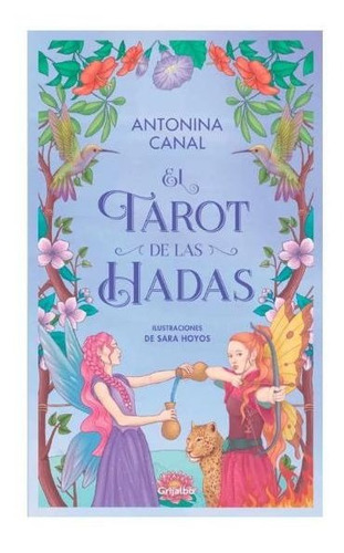 Imagen 1 de 1 de Antonina Canal: El Tarot De Las Hadas 