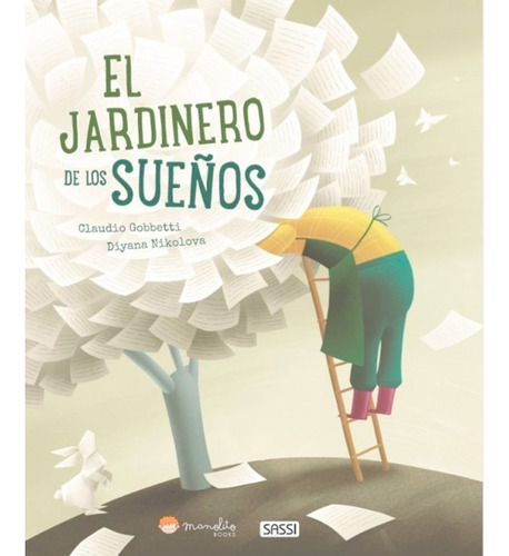 Jardinero De Los Sueños - Manolito - Libro Ilustrado