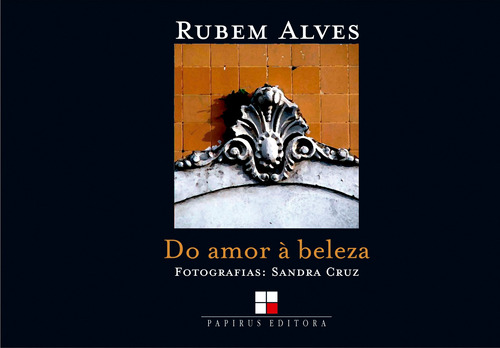 Do amor à beleza, de Alves, Rubem. M. R. Cornacchia Editora Ltda., capa dura em português, 2014