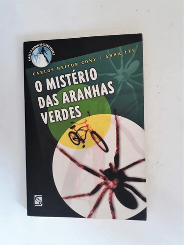 Livro O Mistério Das Aranhas Verdes - Carlos Heitor Cony