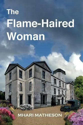 The Flame-haired Woman, De Mhari Matheson. Editorial Cambria Books, Tapa Blanda En Inglés