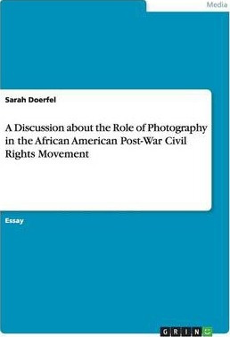 Libro A Discussion About The Role Of Photography In The A...