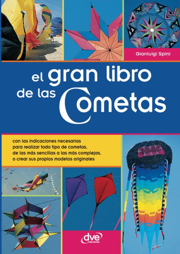 Libro: El Gran Libro De Las Cometas (spanish Edition)