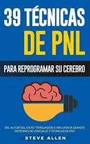 Comprar Pnl - 39 Tecnicas, Patrones Y Estrategias De Programación Ne