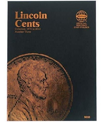 Lincoln Cents Collection 1975 To 2013 Number Three -, de Whit. Editorial Whitman en inglés