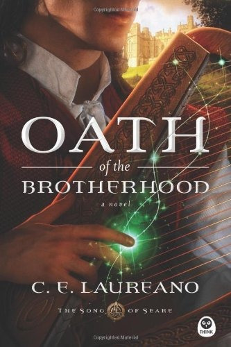 Oath Of The Brotherhood A Novel (the Song Of Seare)