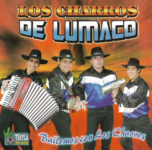 Los Charros De Lumaco - Bailemos Con Los Charros