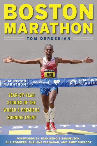 Libro: Maratón De Boston: Historias Año Tras Año Del Evento