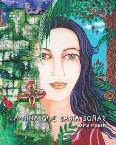 Libro: La Niña Que Sabía Soñar (spanish Edition)