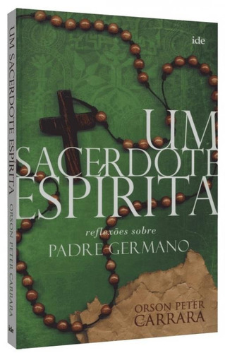 Um Sacerdote Espirita - Ide