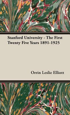 Libro Stanford University - The First Twenty Five Years 1...