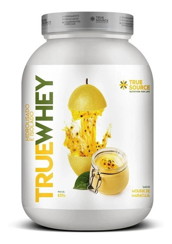 True Whey - Whey Isolada E Hidrolisada Gourmet - True Source Sabor Mousse de maracujá