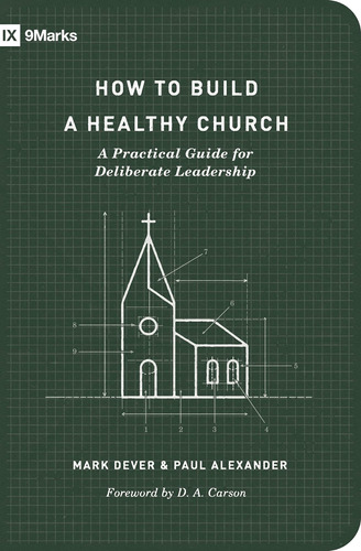 Libro How To Build A Healthy Church-inglés