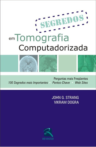 Livro: Segredos Em Tomografia Computadorizada