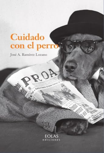 Cuidado Con El Perro - Ramirez Lozano Jose A 