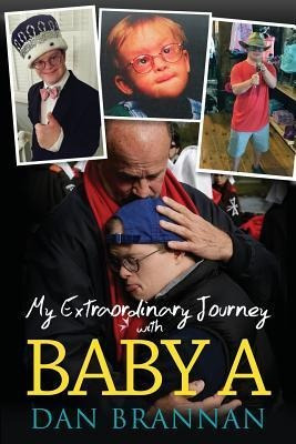 Libro My Extraordinary Journey With Baby A - Dan Brannan