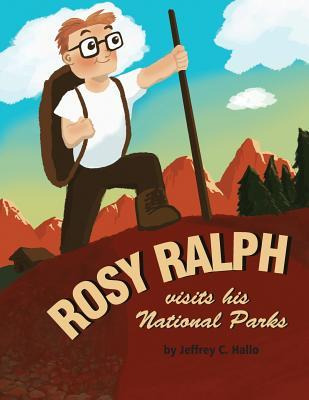 Libro Rosy Ralph Visits His National Parks - Jeffrey C Ha...