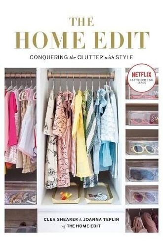 Book : The Home Edit Conquering The Clutter With Style -...