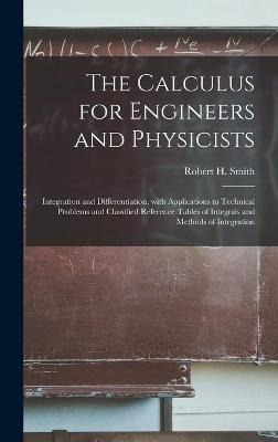 Libro The Calculus For Engineers And Physicists : Integra...