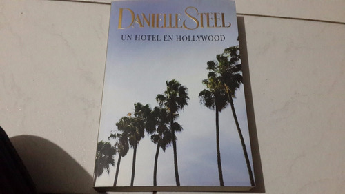 Un Hotel En Hollywood Danielle Steel