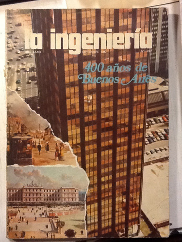 La Ingeniería. 400 Años De Buenos Aires. Sept 1980