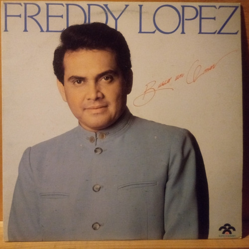 Freddy Lopez Cantante Venezolano Tapa 9 Vinilo 9