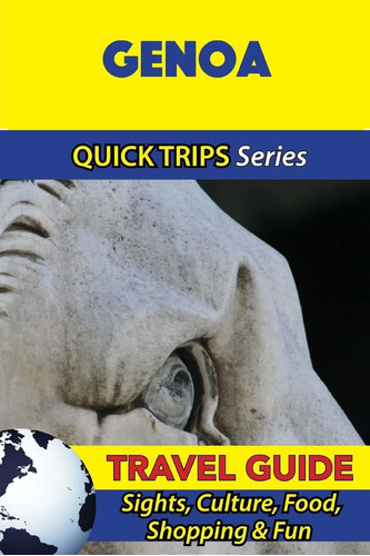 Libro: Genoa Travel Guide (quick Trips Series): Sights, &