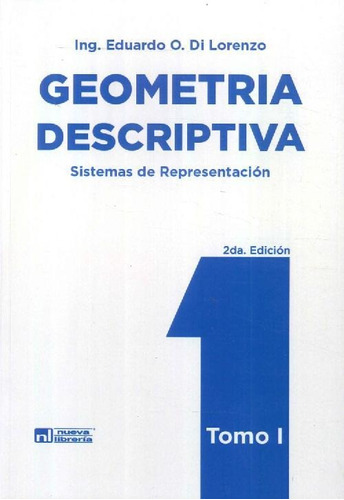 Libro Geometría Descriptiva Tomo I De Eduardo O. Di Lorenzo