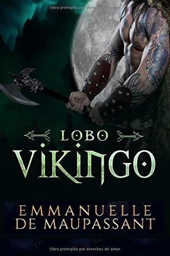 Lobo Vikingo: Un Romance Vikingo (guerreros Vikingos)