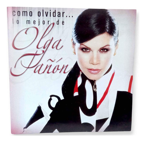 Cd Olga Tañon Como Olvidar Lo Mejor De / Warner México 2005