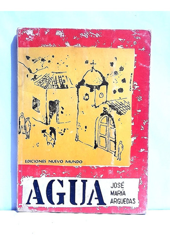 José María Arguedas - Agua Y Otros Cuentos - 1961 