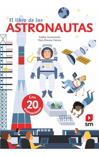 Libro El Libro De Los Astronautas - Dussaussois, Sophie