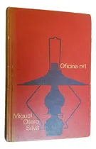 Comprar Oficina No1 Miguel Otero Silva Tapa Dura Circulo Lectores