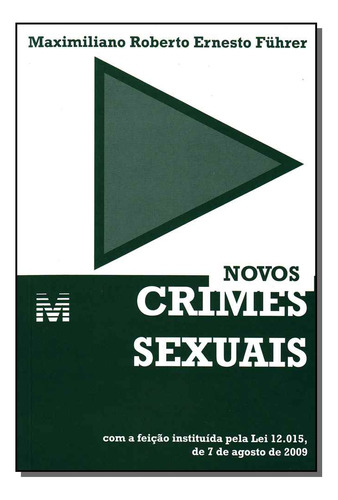 Novos Crimes Sexuais /09-fuhrer, Maximiliano Roberto Ernesto
