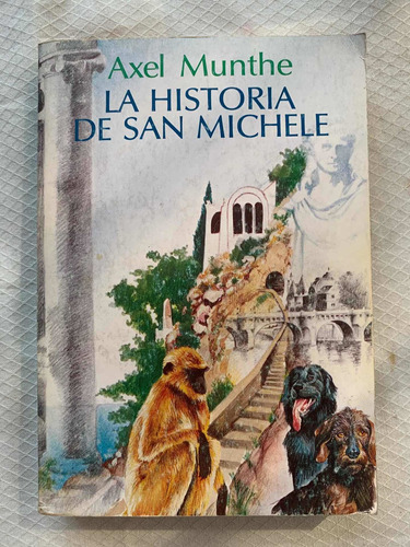 La Historia De San Michelle