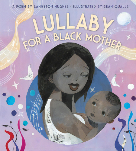 Lullaby (for A Black Mother) Board Book, De Hughes, Langston. Editorial Houghton Mifflin, Tapa Dura En Inglés