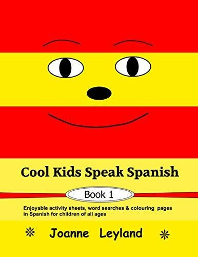 Libro : Cool Kids Speak Spanish - Book 1 Enjoyable Activity