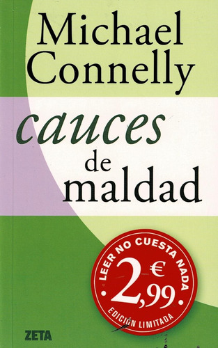 Cauces De Maldad.. - Michael Connelly