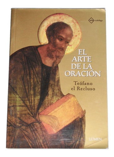 El Arte De La Oracion / Teofano El Recluso