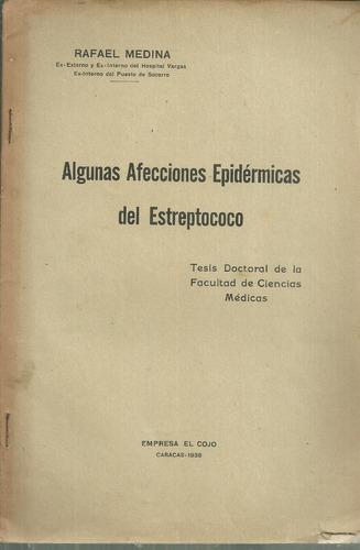 Afecciones Epidermicas Del Estreptococo Venezuela 1938