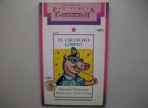 El Chancho Limpio - Horacio Clemente - Colección Pan Flauta