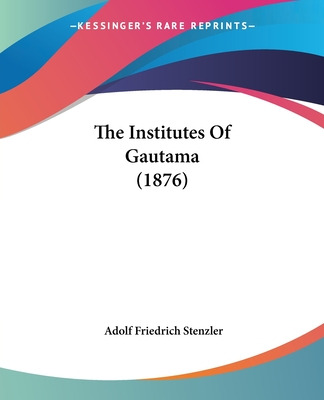 Libro The Institutes Of Gautama (1876) - Stenzler, Adolf ...