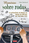 Libro Memorias Sobre Rodas 2 O Automovel No Brasil De Steinb