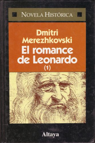 El Romance De Leonardo (1) - Dmitri Merezhkoski (tapa Dura )