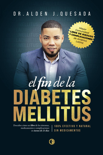 Libro : El Fin De La Diabetes Mellitus Descubra Como...