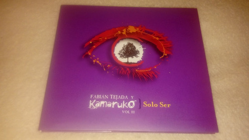 Fabián Tejada Y Kamaruko - Vol. 3 Solo Ser Cd Abierto Nuevo