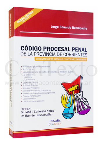 Nuevo Código Procesal Penal De La Provincia De Corrientes. C