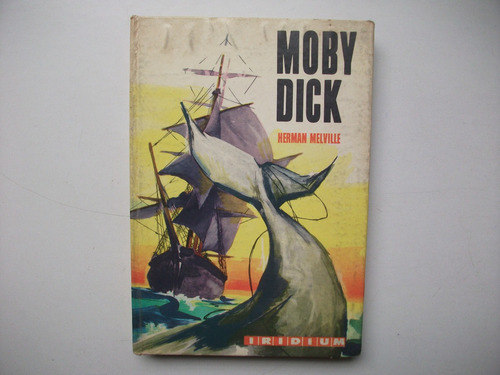 Moby Dick - Herman Melville - Iridium / Kapelusz