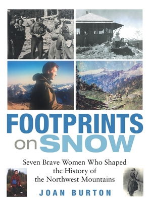 Libro Footprints On Snow: Seven Brave Women Who Shaped Th...