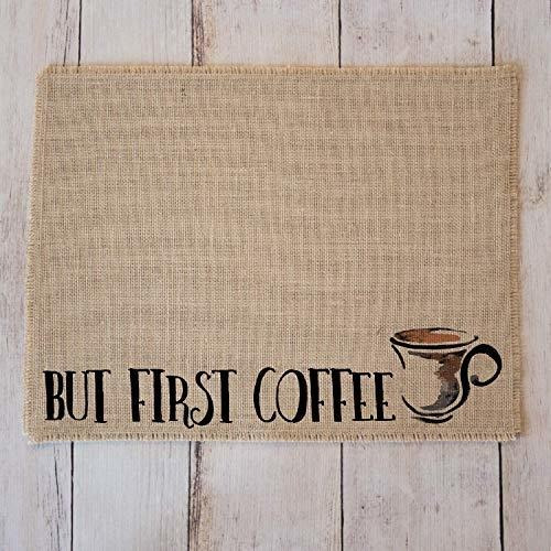 But First Coffee Placemat - Coffee Bar Decor